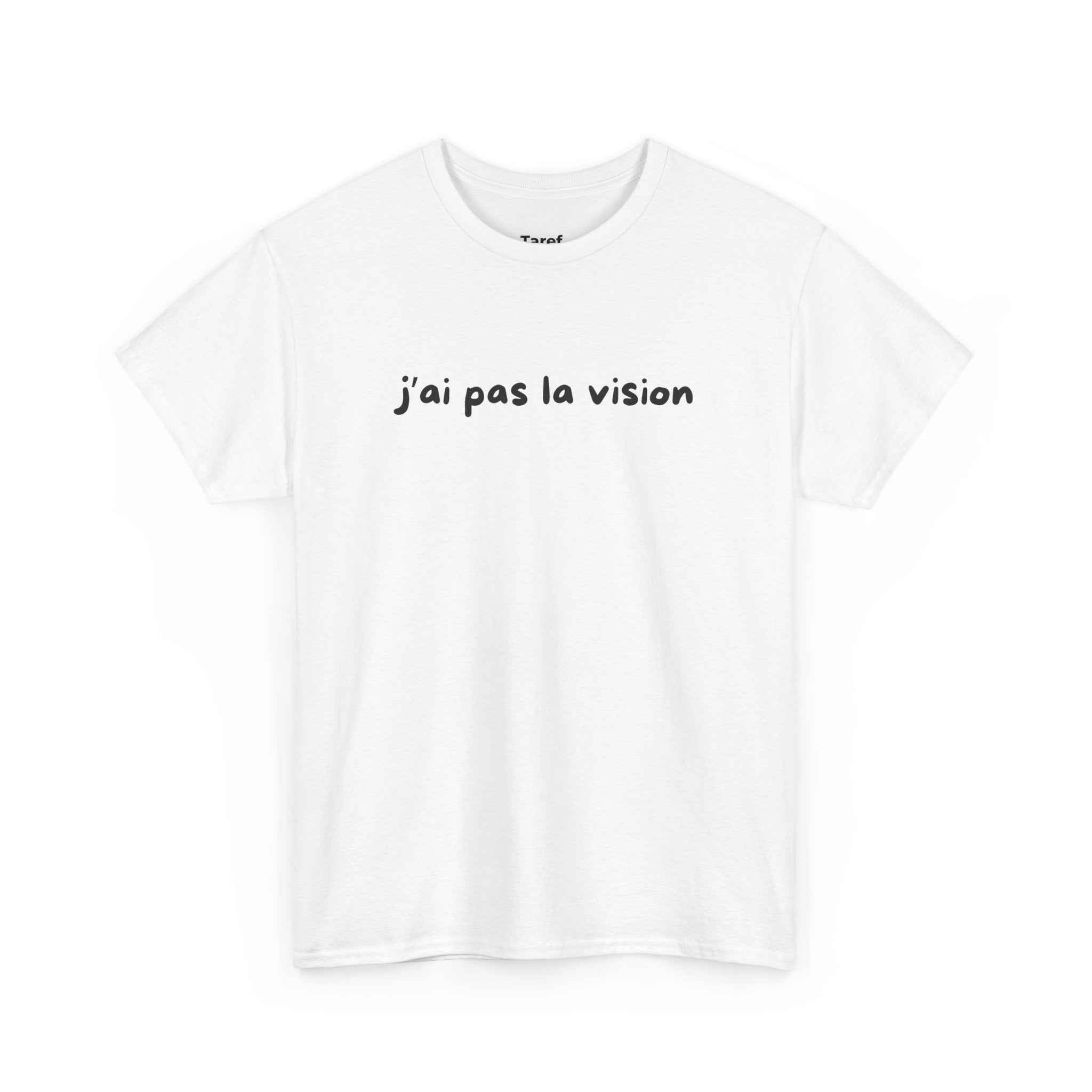T-shirt J'ai pas la vision