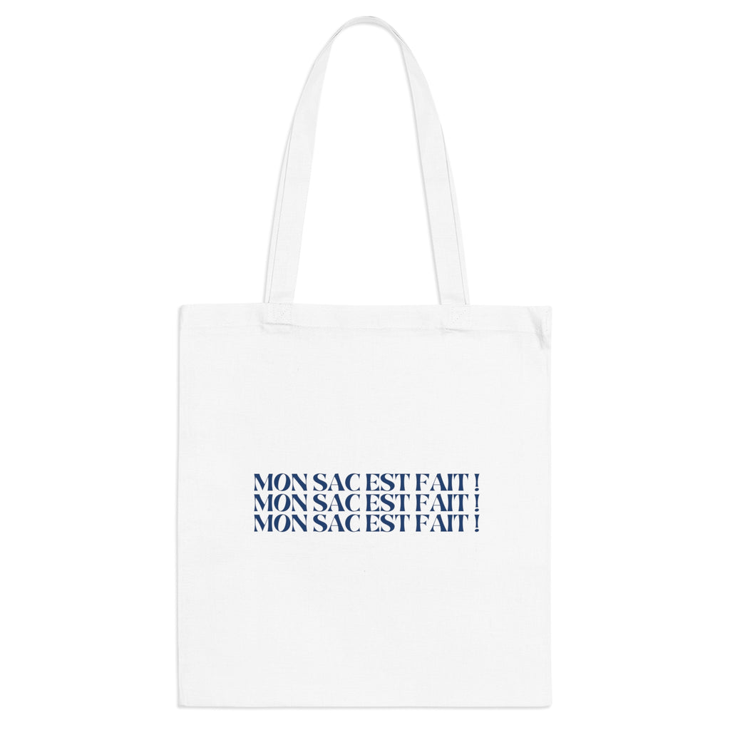 Tote bag coton – MON SAC EST FAIT ! (mème français, cadeau)