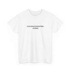 T-Shirt Je veux quelqu'un qui me prenne au sérieux"