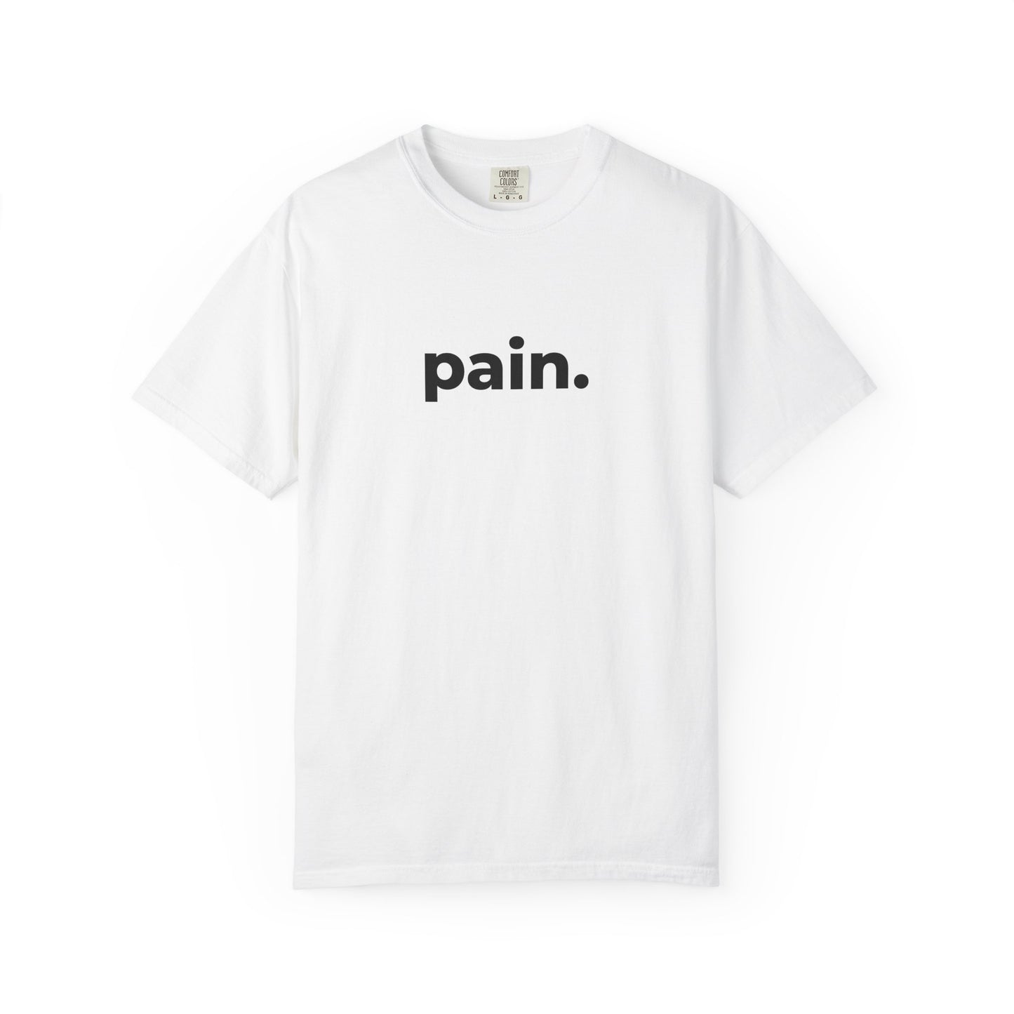 T-shirt unisexe "pain." – Tee minimaliste humour argot & tendance Gen Z