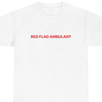 T-Shirt — "Red Flag Ambulant"