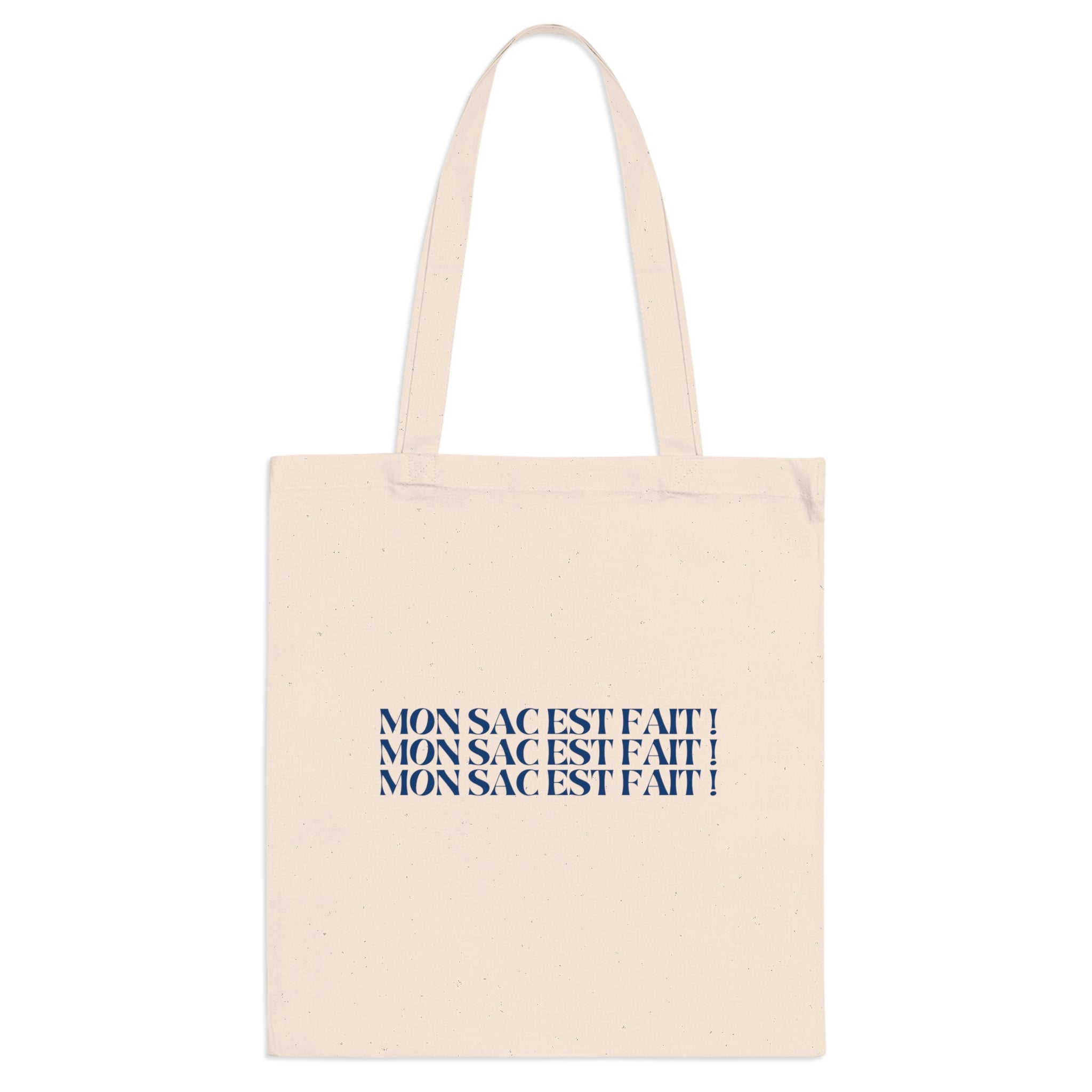 Tote bag coton – MON SAC EST FAIT ! (mème français, cadeau)